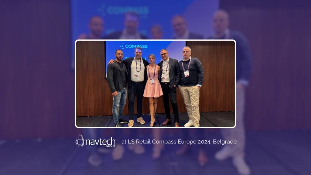 Navtech Group at LS Retail Compass Europe 2024, Belgrade