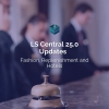 A New Era of Efficiency: LS Central 25.0 Updates for Fashion, Replenishment and Hotels