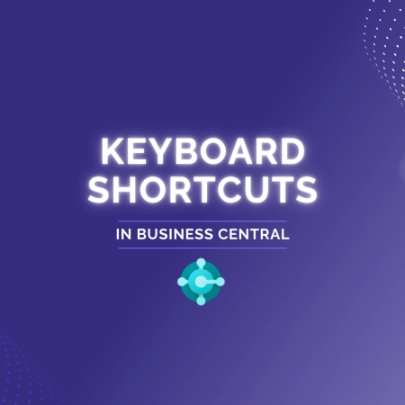 Business Central Keyboard Shortcuts You Need to Know